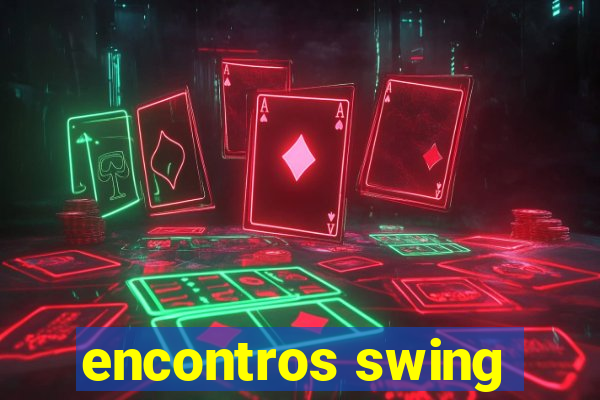 encontros swing